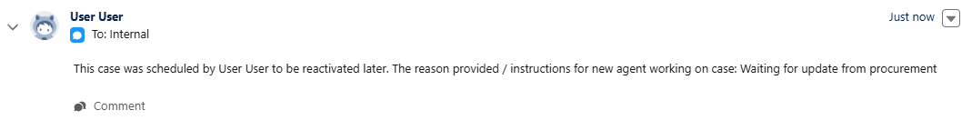 Chatter feed post stating that the case was scheduled to be reactivated later, with the reason given by the agent